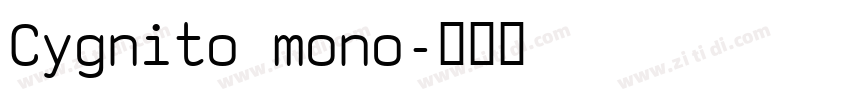 Cygnito mono字体转换